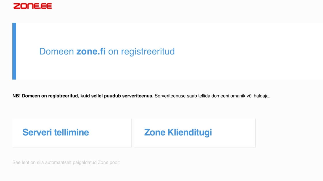 Zone ostis endale Zone.fi domeeni, miks nad seda tegid? - Digigeenius